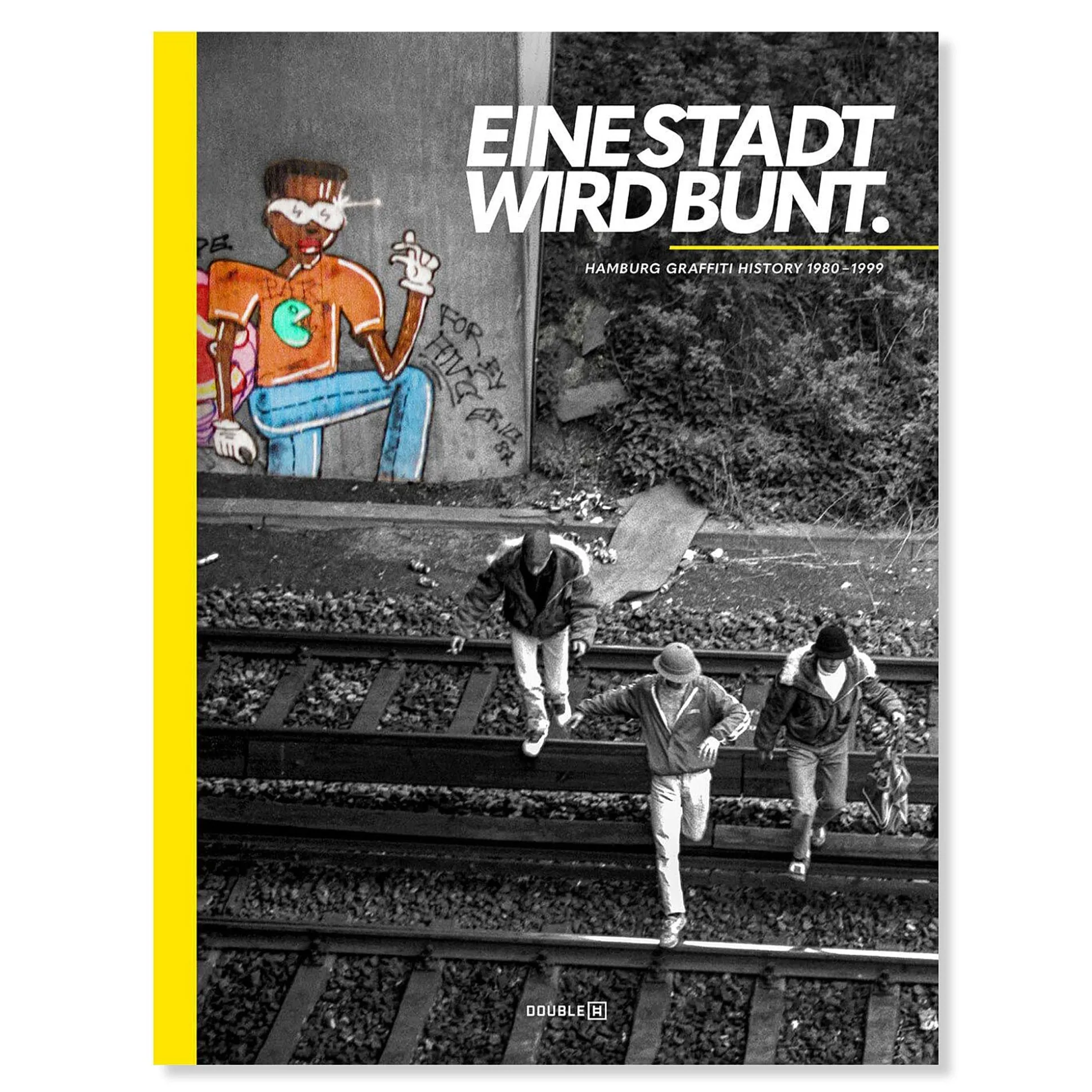 Fashion EINE STADT WIRD BUNT. Hamburg Graffiti History 1980 - 1999 Books