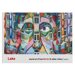 Store LAKE Mural Art From Berlin & Other Cities #3 Books